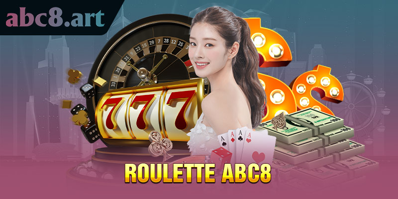 Roulette ABC8 là trò chơi casino phổ biến