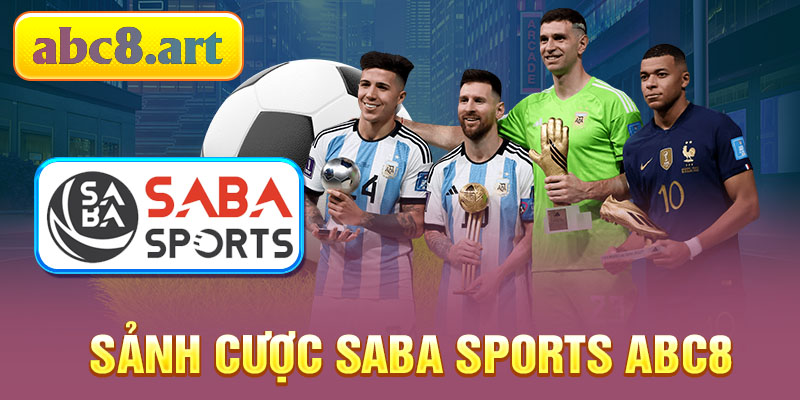 Sảnh cược Saba Sports Abc8